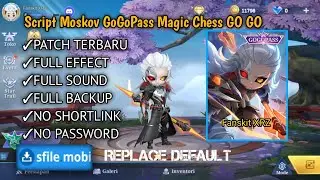 Script Skin Moskov GoGoPass Snake Eye Magic Chess Go Go No Password | Full Effect | Patch Terbaru