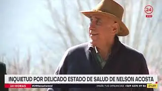 Inquietud por el delicado estado de salud de Nelson Acosta | 24 Horas TVN Chile