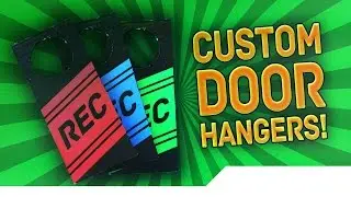 [TUTORIAL] How to make Custom Door Hanger Signs - Let People Know You Are Recording A Video!