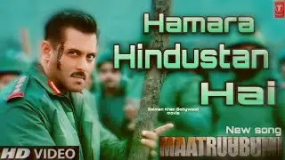 Hamara Hindustan hai | MAATRUBHUMI | new song 2026 | Bollywood movie | Salman Khan, | Indian Army |