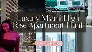 Miami Apartment Hunting🌴 Brickell + Edgewater
