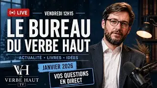 LES VENDREDIS DU VERBE HAUT n°7