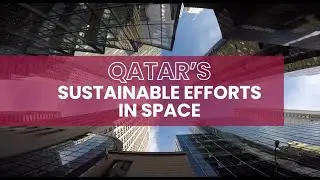 Qatar's sustainable efforts in space