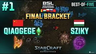 🇨🇳 QiaoGege (P) vs 🇭🇺 Sziky (Z) | BSL21 Non-Korean Championship | LB Round 1