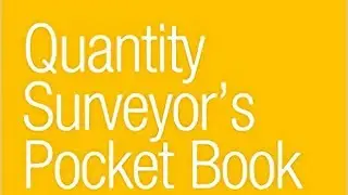 The Quantity Surveyor's Pocket Book