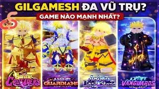 Sức Mạnh GILGAMESH Qua C&aacute;c Game Anime Tower Defense Roblox