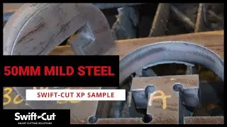 Swift-Cut XP cutting 50mm Mild Steel