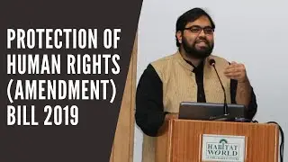 Protection of Human Rights (Amendment) Bill 2019 | Fawaz Shaheen