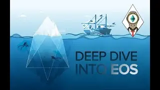 Deep Dive into EOS