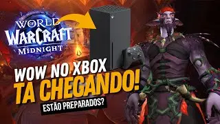 WoW no Xbox Confirmado! Pr&oacute;xima Gera&ccedil;&atilde;o e Game Pass?