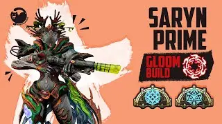 Saryn Prime: Gloom Build + Arcane Persistence & Circumvent | Steel Path | Build & Guide | 2026