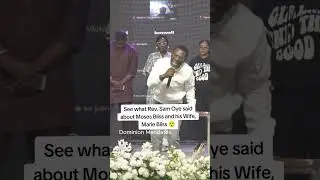 Moses Bliss's Wife: What Rev. Sam Oye Said About Her Will Leave You Speechless