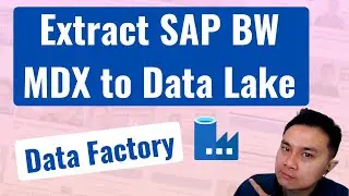 Extract SAP BW MDX to Data Lake using Azure Data Factory