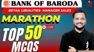 🚀 Bank of Baroda SO Retail Liabilities Manager Sales | TOP 50 MCQs 🔥 | Professional Knowledge