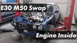 BMW E30 M50 Swap | VLOG 13