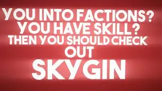 SkyGin Factions Server! | HeyKal