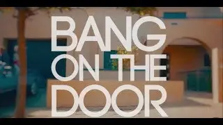 Fjokra - Bang On The Door (Official Video)