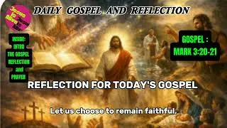 The Gospel shows how even Jesus was misunderstood by His family,yet He still faithful to His mission