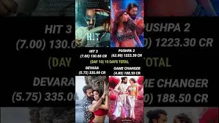 Hit 3 vs Pushpa 2 The Rule vs Devara vs Game Changer Day 10 Box Office Collection Official