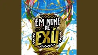 Em Nome de Exu