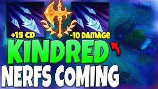 New Kindred Nerfs Coming Next Patch! Are They Enough? (Kindred Will Still Be OP)
