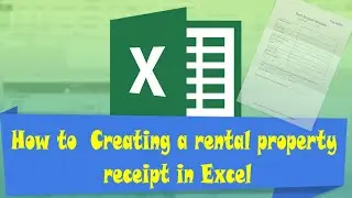 Creating a rental property receipt in Excel