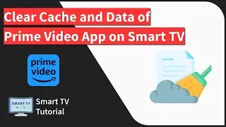 How to Clear Cache and Data of Prime Video app on Android or Google TV