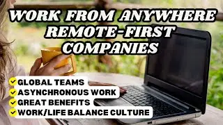 INTERNATIONAL WORK FROM HOME JOBS  | REMOTE-FIRST COMPANIES