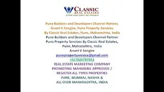 Pune Real Estate Service, Builders & Developers Channel Partner, Pune Property Service, Pune, India.