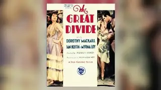 The Great Divide | 1929 | Western, Romance, Adventure  