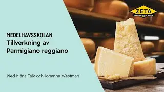 Parmigiano Reggiano, parmesanost - Tillverkning