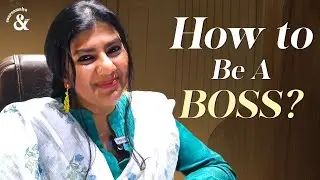 How to BE a BOSS? | by Swarnamalya