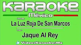 La Luz Roja de San Marcos - Jaque al rey - Estilo karaoke guerrerense