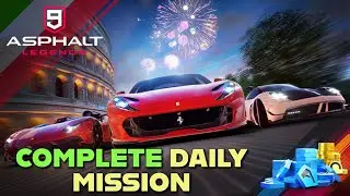 How to Complete Daily Mission in Asphalt 9 2025?