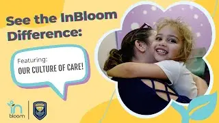 Our Culture of Care at InBloom Autism Services (ABA Therapy Provider)