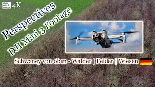 DJI Mini 3 Footage - Perspektiven Schwaney 🚁✨