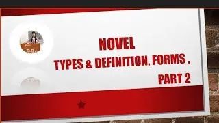Kinds Of Novels in Brief with definition and Explanation