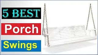 Top 5 Best Porch Swings to Relax In Outdoors