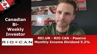 REI.UN - RIO CAN - 5.3% Dividend - Passive Monthly Income
