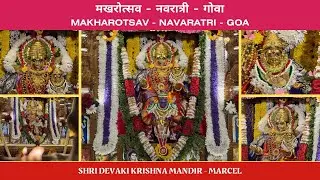 Divine Makharotsav| Sharadiya Navaratri at Devaki Krishna Mandir | Grand Goa Navaratri Celebrations!