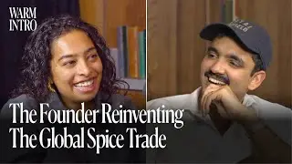 The Founder Reinventing The Global Spice Trade