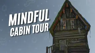 The Long Dark: Mindful Cabin (Tour)