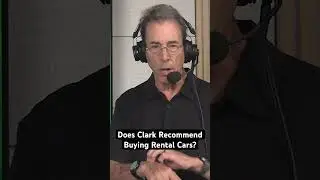 Does Clark Recommend Buying Rental Cars?