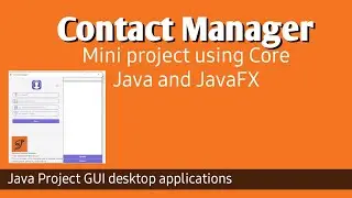 Contact Manager | Project JavaFX  GUI Java | semester project | Mini software using Java by Seenware