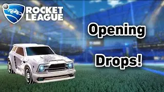 Opening Drops in Rocket League!