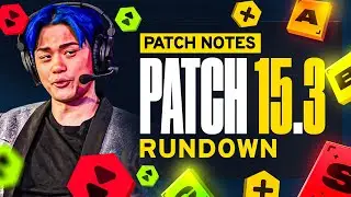 Frodan&rsquo;s TFT Patch 15.3 Notes Rundown