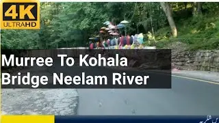 Murree To Kohala Bridges AJK | Beautiful Way To Kohala Bridge | Muhammad Adnan Official