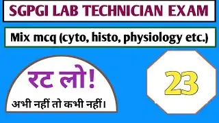 SGPGI LAB TECHNICIAN : 30 top mix question ( Biochemistry,Histology, micro,)अंतिम 20 दिन मे