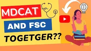 FSC and MDCAT together 🤷🏻&zwj;♀️| How to prepare for FSC along with MDCAT |By Mehak Gul