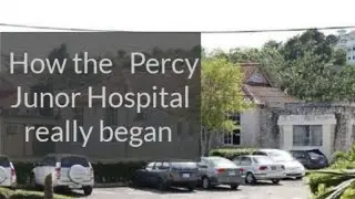 How Percy Junor Hospital began.
